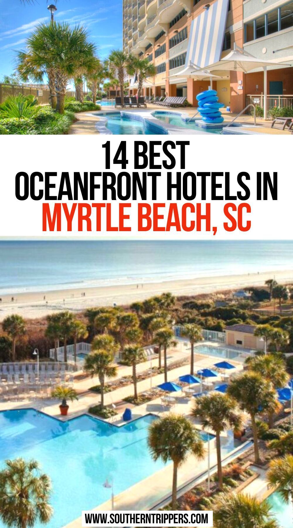 14 Best Oceanfront Hotels In Myrtle Beach Sc In 2023 Myrtle Beach